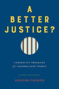 Better Justice? : Community Programs for Criminalized Women (Law and Society) -- Paperback / softback