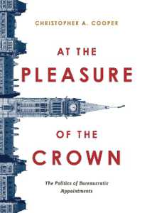 At the Pleasure of the Crown : The Politics of Bureaucratic Appointments