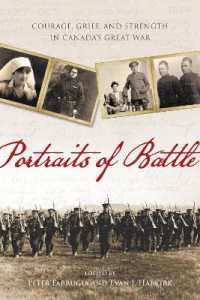 Portraits of Battle : Courage, Grief, and Strength in Canada's Great War (Studies in Canadian Military History)