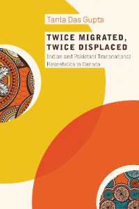 Twice Migrated, Twice Displaced : Indian and Pakistani Transnational Households in Canada