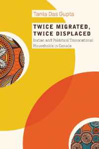 Twice Migrated, Twice Displaced : Indian and Pakistani Transnational Households in Canada
