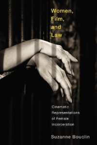 Women, Film, and Law : Cinematic Representations of Female Incarceration (Law and Society) -- Hardback