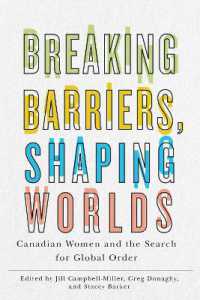 Breaking Barriers, Shaping Worlds : Canadian Women and the Search for Global Order
