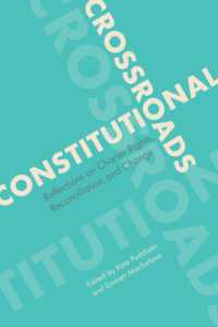 Constitutional Crossroads : Reflections on Charter Rights, Reconciliation, and Change (Law and Society)