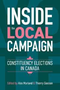 Inside the Local Campaign : Constituency Elections in Canada (Communication, Strategy, and Politics)