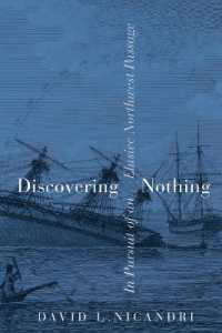 Discovering Nothing : In Pursuit of an Elusive Northwest Passage