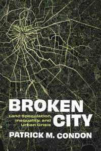 Broken City : Land Speculation, Inequality, and Urban Crisis