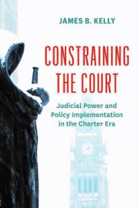 Constraining the Court : Judicial Power and Policy Implementation in the Charter Era (Law and Society)