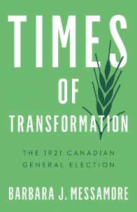 Times of Transformation : The 1921 Canadian General Election (Turning Point Elections)