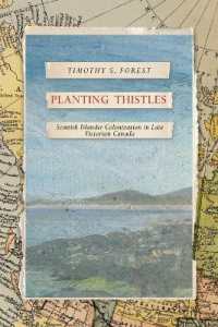 Planting Thistles : Scottish Islander Colonization in Late Victorian Canada