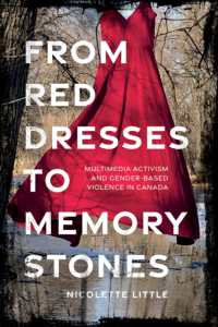 From Red Dresses to Memory Stones : Multimedia Activism and Gender-Based Violence in Canada