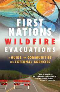 First Nations Wildfire Evacuations : A Guide for Communities and External Agencies