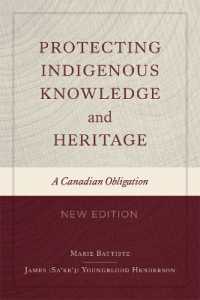 Protecting Indigenous Knowledge and Heritage : A Canadian Obligation （2ND）