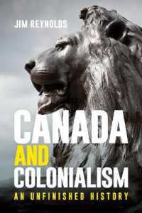Canada and Colonialism : An Unfinished History