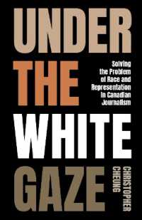 Under the White Gaze : Solving the Problem of Race and Representation in Canadian Journalism
