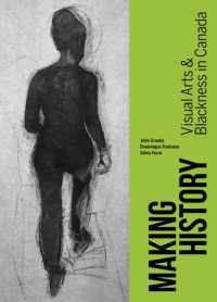 Making History : Visual Arts and Blackness in Canada