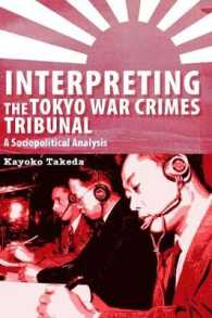 『東京裁判における通訳』（英訳）<br>Interpreting the Tokyo War Crimes Tribunal : A Sociopolitical Analysis (Perspectives on Translation)