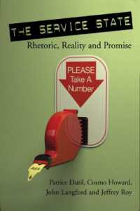 The Service State : Rhetoric, Reality and Promise (Governance Series)