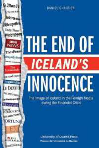 The End of Iceland's Innocence : The Image of Iceland in the Foreign Media during the Financial Crisis