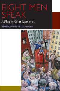 Eight Men Speak : A Play by Oscar Ryan et al. (Canadian Literature Collection)