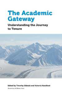 The Academic Gateway : Understanding the Journey to Tenure (Education)