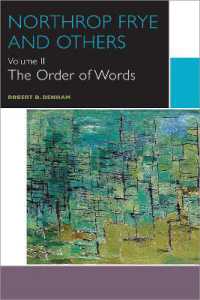 Northrop Frye and Others : The Order of Words (Canadian Literature Collection)