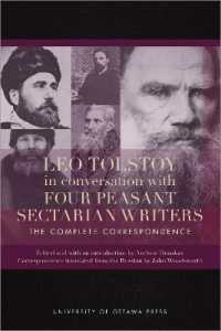 Leo Tolstoy in Conversation with Four Peasant Sectarian Writers : The Complete Correspondence