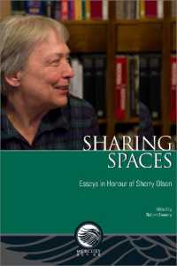 Sharing Spaces : Essays in Honour of Sherry Olson (Mercury)