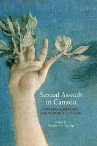Sexual Assault in Canada : Law, Legal Practice and Women's Activism