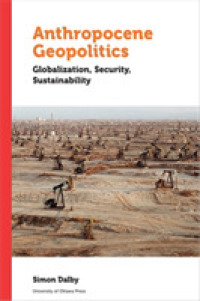 Anthropocene Geopolitics : Globalization, Security, Sustainability (Politics and Public Policy)