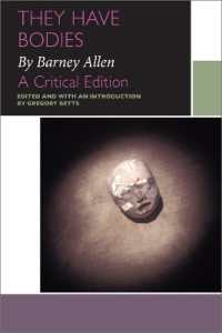 They Have Bodies, by Barney Allen : A Critical Edition (Canadian Literature Collection)