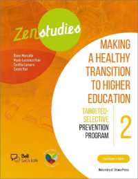 Zenstudies 2: Making a Healthy Transition to Higher Education - Facilitator's Guide : Targeted-Selective Prevention Program