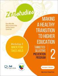 Zenstudies 2: Making a Healthy Transition to Higher Education - Workshop 1: When Fear Takes Hold - Participant's Workbook : Targeted-Selective Prevention Program