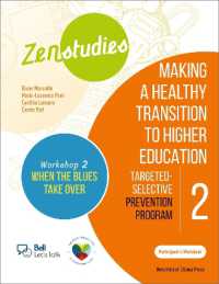 Zenstudies 2: Making a Healthy Transition to Higher Education - Workshop 2: When the Blues Take over - Participant's Workbook : Targeted-Selective Prevention Program