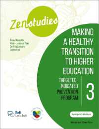 Zenstudies 3: Making a Healthy Transition to Higher Education - Participant's Workbook : Targeted-Indicated Prevention Program