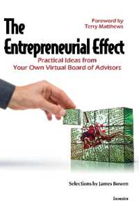 The Entrepreneurial Effect : Practical Ideas from Your Own Virtual Board of Advisors