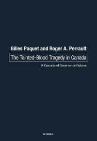 The Tainted-Blood Tragedy in Canada : A Cascade of Governance Failures