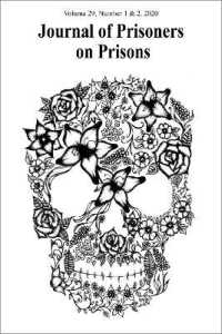 Journal of Prisoners on Prisons, V29 (Journal of Prisoners on Prisons)