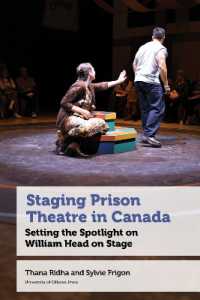 Staging Prison Theatre in Canada : Setting the Spotlight on William Head on Stage