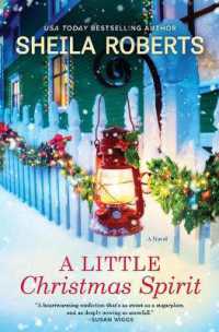A Little Christmas Spirit : A Holiday Romance Novel （Original）