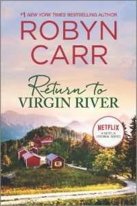 Return to Virgin River (Virgin River Novel) （First Time Trade）