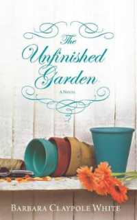 The Unfinished Garden