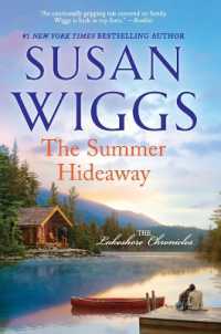 The Summer Hideaway (Lakeshore Chronicles) （First Time Trade）