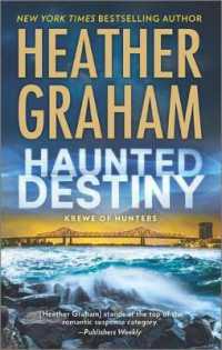 Haunted Destiny : A Paranormal， Thrilling Suspense Novel (Krewe of Hunters)