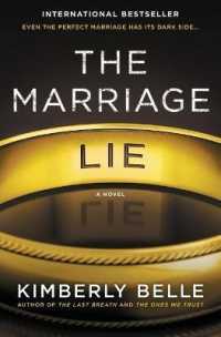 The Marriage Lie : A Bestselling Psychological Thriller （Original）