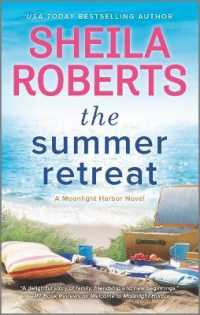 The Summer Retreat (Moonlight Harbor Novel) （Original）