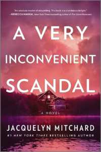 A Very Inconvenient Scandal : A novel