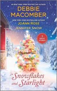 Snowflakes and Starlight : A Christmas Romance Novel （Reissue）