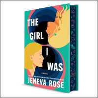 The Girl I Was (Deluxe Limited Edition) : From the New York Times Bestselling Author of the Perfect Marriage （Original）