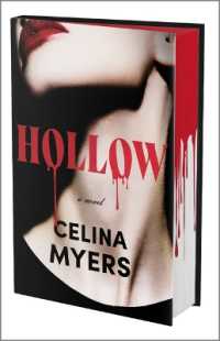Hollow (Deluxe Limited Edition) : A Novel